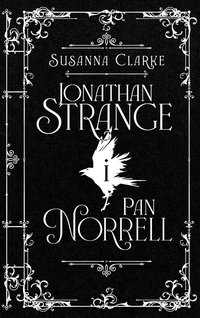 Jonathan Strange i Pan Norrell - Susanna Clarke - ebook