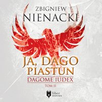 Ja, Dago Piastun - Zbigniew Nienacki - audiobook
