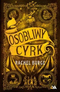 Osobliwy cyrk - Rachel Burge - ebook