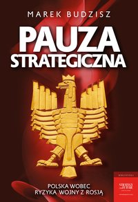 Pauza strategiczna - Marek Budzisz - ebook