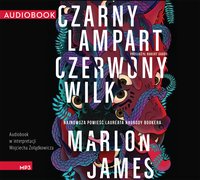 Czarny Lampart. Czerwony Wilk - Marlon James - audiobook