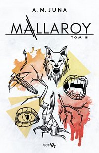 Mallaroy - A.M. Juna - ebook