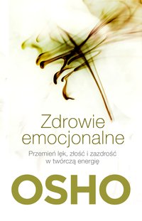 Zdrowie emocjonalne - Osho - ebook