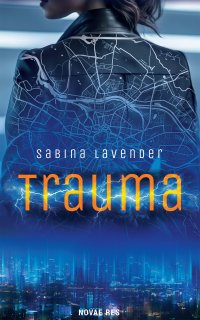 Trauma - Sabina Lavender - ebook