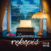 Zaginiony rękopis - Maria Ulatowska - audiobook