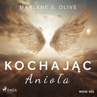 Kochając anioła - Marlene S. Olive - audiobook