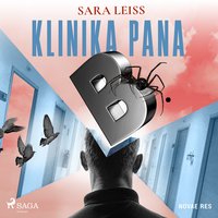 Klinika Pana B. - Sara Leiss - audiobook