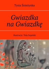 Gwiazdka na Gwiazdkę - Tysia Śnieżynka - ebook