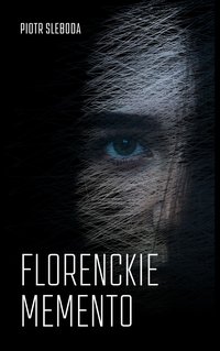 Florenckie Memento - Piotr Sleboda - ebook