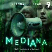 Mediana - Joanna F. Bielak - audiobook