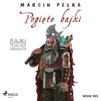 Pogięte bajki - Marcin Pełka - audiobook