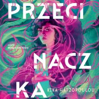 Przecinaczka - Kika Hatzopoulou - audiobook
