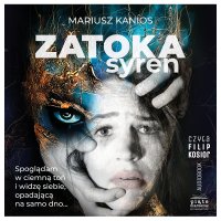 Zatoka syren - Mariusz Kanios - audiobook