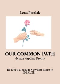Our common path - Lena Femlak - ebook