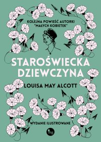 Staroświecka dziewczyna - Louisa May Alcott - ebook