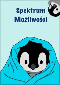 Spektrum Możliwości - Nadia Kiś - ebook