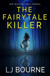 The Fairytale Killer - LJ Bourne - ebook