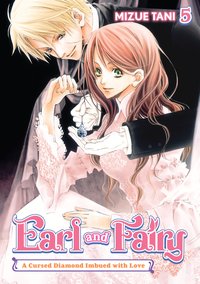 Earl and Fairy: Volume 5 (Light Novel) - Mizue Tani - ebook
