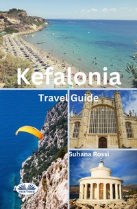 Kefalonia Travel Guide - Suhana Rossi - ebook