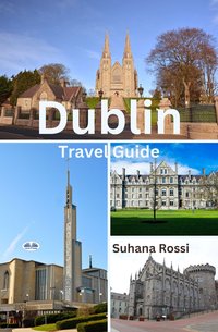 Dublin Travel Guide - Suhana Rossi - ebook
