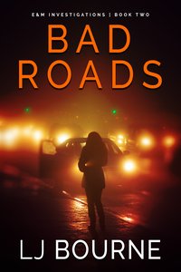 Bad Roads - LJ Bourne - ebook