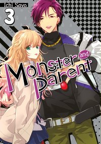 Monster and Parent: Volume 3 - Ichi Sayo - ebook