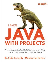 Learn Java with Projects - Dr. Seán Kennedy - ebook