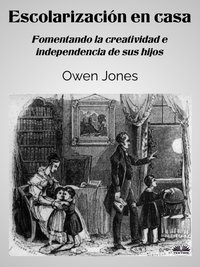 Escolarización En Casa - Owen Jones - ebook