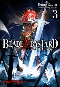 BLADE & BASTARD: Return of The Hrathnir Volume 3 - Kumo Kagyu - ebook
