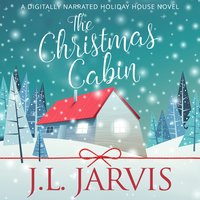 The Christmas Cabin - J.L. Jarvis - audiobook