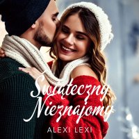 Świąteczny nieznajomy - Alexi Lexi - audiobook