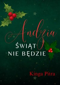 Andzia, świąt nie będzie - Kinga Pitra - ebook