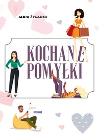 Kochane pomyłki - Alina Żygadło - ebook