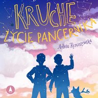 Kruche życie pancernika - Arleta Remiszewska - audiobook