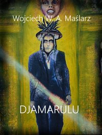 DJAMARULU - Wojciech W. A. Maślarz - ebook