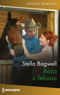 Róża z Teksasu - Stella Bagwell - ebook