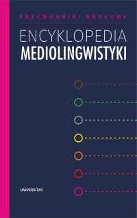 Encyklopedia mediolingwistyki - Iwona Loewe - ebook