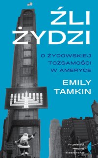 Źli Żydzi - Emily Tamkin - ebook