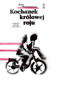 Kochanek Królowej Roju - Piotr Wojciechowski - ebook