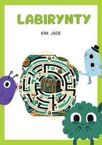 Labirynty - Kim Jade - ebook