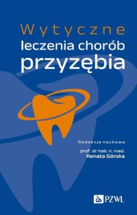 Wytyczne leczenia chorób przyzębia - Renata Górska - ebook