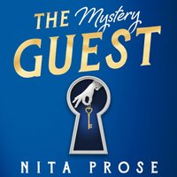 Mystery Guest - Nita Prose - audiobook