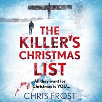 Killer's Christmas List - Chris Frost - audiobook