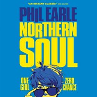 Northern Soul - Phil Earle - audiobook