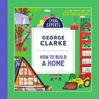 How to Build a Home - George Clarke - audiobook