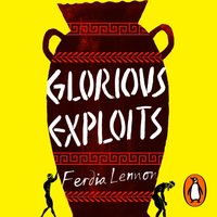 Glorious Exploits - Ferdia Lennon - audiobook