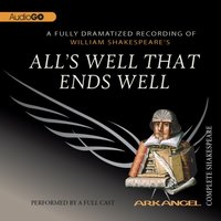 All's Well That Ends Well - Tom Wheelwright - audiobook