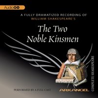 Two Noble Kinsmen - William Shakespeare - audiobook