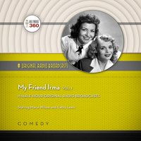 My Friend Irma, Vol. 1 - Hollywood 360 - audiobook