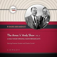 Amos 'n' Andy Show, Vol. 2 - Hollywood 360 - audiobook